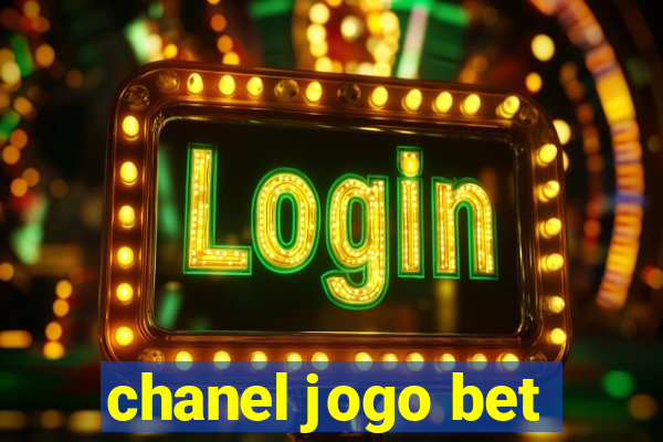 chanel jogo bet